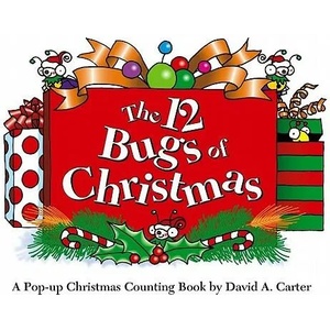 The 12 Bugs of Christmas | David A. Carter (ISBN: 9781442426498)