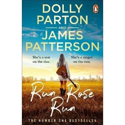 Run Rose Run - Dolly Parton , James Patterson