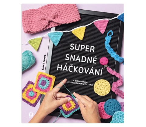 Super snadné háčkování