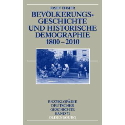 Bevölkerungsgeschichte und Historische Demographie 1800-2010