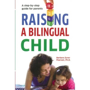 Raising A Bilingual Child (ISBN: 9781951928599)
