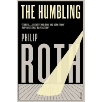 The Humbling - Philip Roth