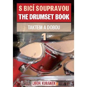 S bicí soupravou taktem i dobou - Libor Kubánek