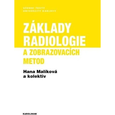 Základy radiologie a zobrazovacích metod