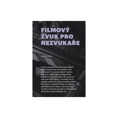 Filmový zvuk pro nezvukaře - Radim Lapčík