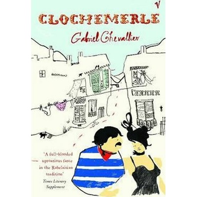Clochemerle - G. Chevallier
