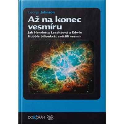 Až na konec vesmíru - George Johnson