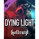 Dying Light - Hellraid