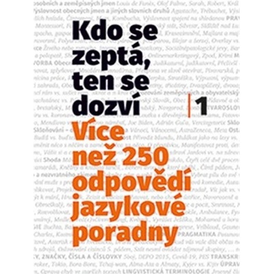 Kdo se zeptá, ten se dozví