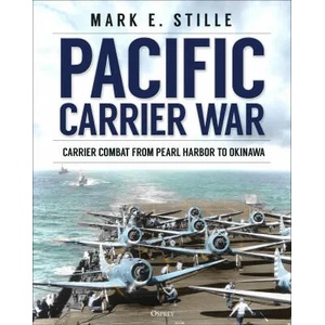 Pacific Carrier War | Mark (Author) Stille (ISBN: 9781472826336)