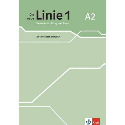 Die neue Linie 1 - 2 (A2) - Unterrichtshandbuch