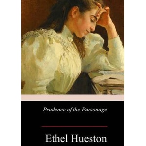 Prudence of the Parsonage | Ethel Hueston (ISBN: 9781978476424)