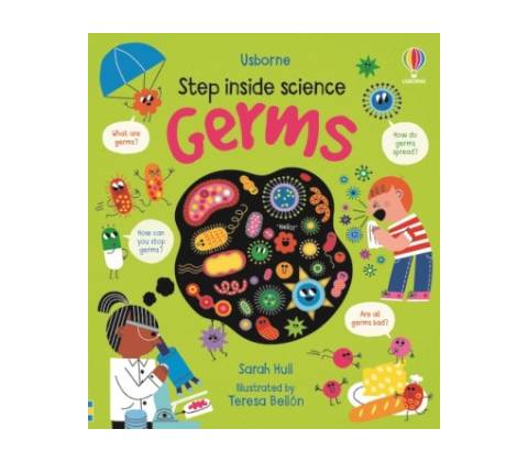 Step inside Science: Germs Usborne Publishing