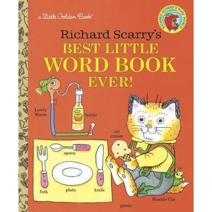 Richard Scarry's Best Little Word Book Ever | Richard Scarry (ISBN: 9780307001368)
