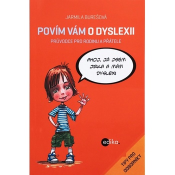 Povím vám o dyslexii - Aleš Čuma, Jarmila Burešová