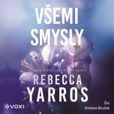 Všemi smysly - Rebecca Yarros - čte Kristýna Skružná
