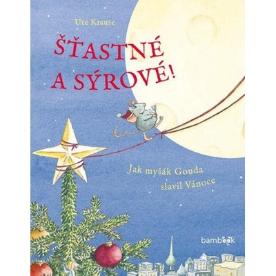 Šťastné a sýrové Ute Krause