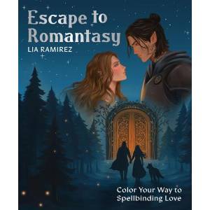 Escape to Romantasy | RAMÝREZ LIA (ISBN: 9781837837175)
