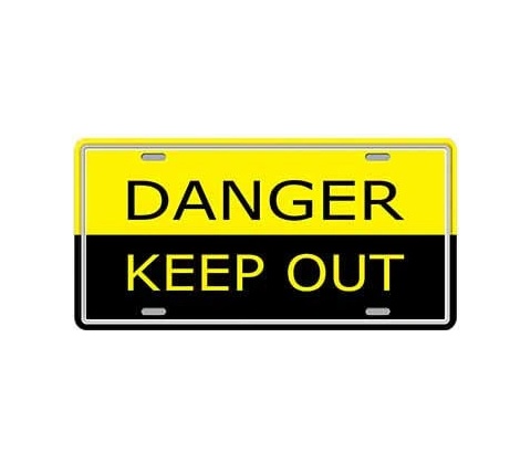Ceduľa značka Danger Keep Out