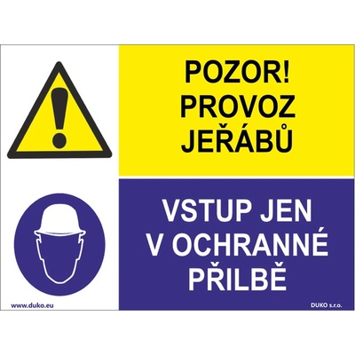 DUKO POZOR! PROVOZ JEŘÁBŮ - VSTUP JEN V OCHRANNÉ PŘILBĚ Formát: 200 x 150 mm, Materiál: plast 0,5 mm, samolepící vinylová fólie
