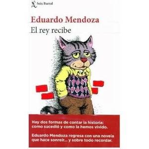 El rey recibe | Eduardo Mendoza (ISBN: 9788432234071)