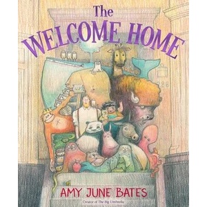 The Welcome Home | Amy June Bates (ISBN: 9781534492325)