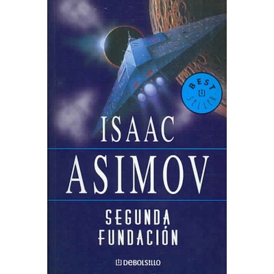 Segunda Fundacion - I. Asimov