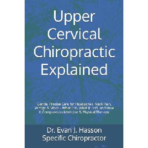 Upper Cervical Chiropractic Explained | Evan J Hasson (2026)