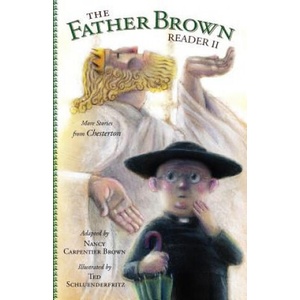 Father Brown Reader II: More Stories from Chesterton | Nancy Carpentier Brown (ISBN: 9780979846939)