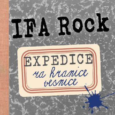 IFA Rock - Expedice za hranice vesnice CD