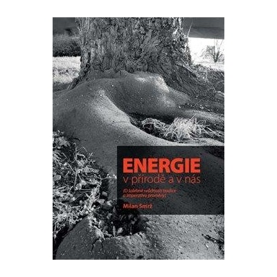 Energie v přírodě a v nás
