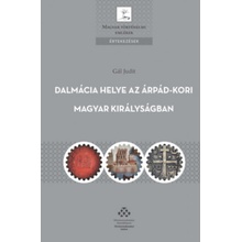 Dalmácia helye az Árpád-kori Magyar Királyságban