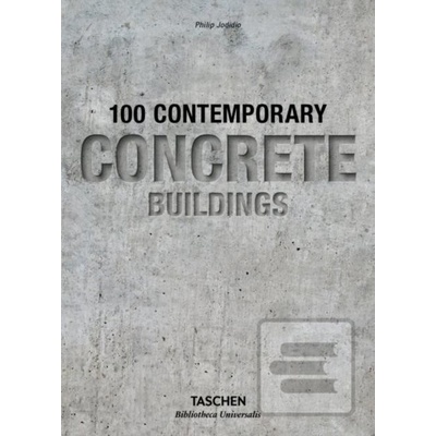 Contemporary Concrete Buildings - Philip Jodidio