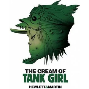 Cream of Tank Girl (ISBN: 9781845769420)