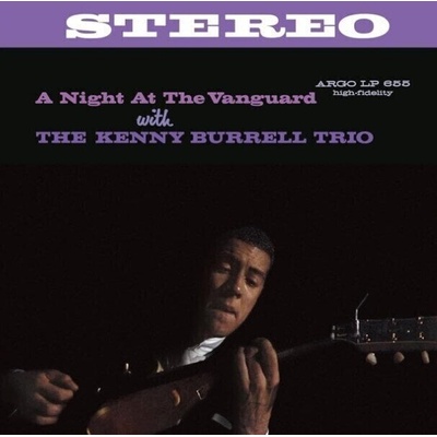 Kenny Burrell - A Night At The Vanguard Chess (LP) (0602458948073)