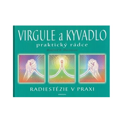 Virgule a Kyvadlo - praktický rádce