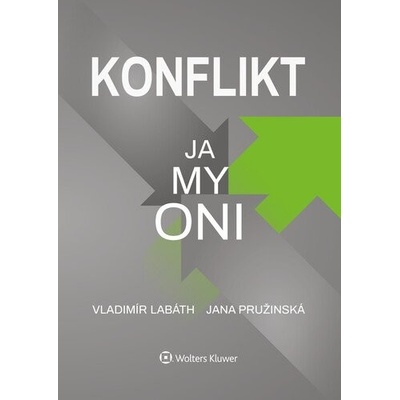 Konflikt Ja, my, oni - Jana Pružinská