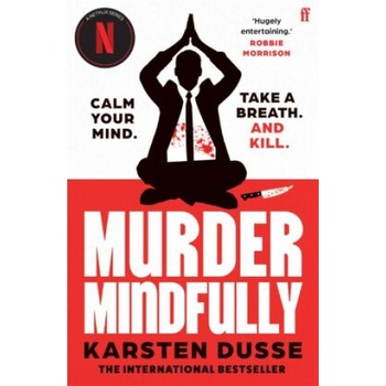 Murder Mindfully