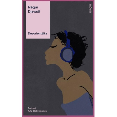 Dezorientálka - Négar Djavadi