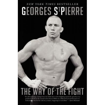 The Way of the Fight St-Pierre Georges