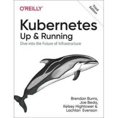Kubernetes - Up and Running