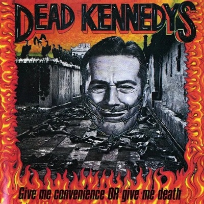 Dead Kennedys - Give Me Convenience Or Give Me Death (CD) (0803341101326)