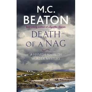 Death of a Nag | M C Beaton (ISBN: 9781472124470)