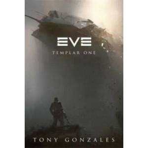 Eve: Templar One | Tony Gonzales (2011)