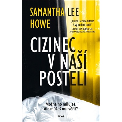 Cizinec v naší posteli