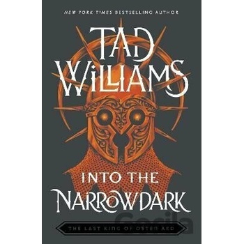 Into the Narrowdark: Book Three of The Last King of Osten Ard