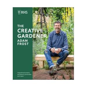 RHS The Creative Gardener | Adam Frost (ISBN: 9780241474464)