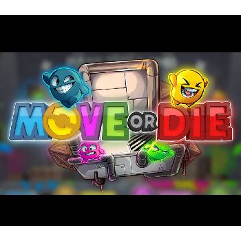 Move or Die