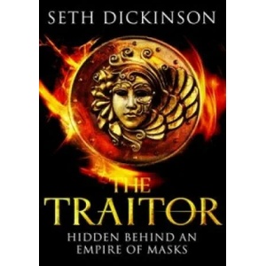 Traitor | Seth Dickinson (ISBN: 9781447281184)