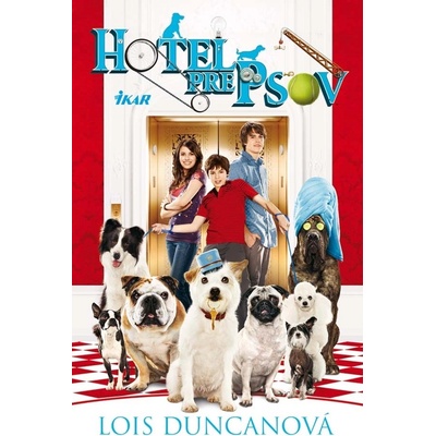 Hotel pre psov - Lois Duncanová